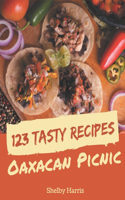 123 Tasty Oaxacan Picnic Recipes