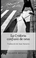 La Cridòria: confusió de veus