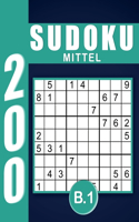 Sudoku Erwachsene Mittel Band 1: Großdruck im DIN A4-Format, 200 Rätsel 9x9 Sudokus für Erwachsene Mittel mit Lösungen Ein tolles Geschenk für Erwachsene und Senioren..