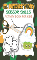St. Patrick's Day Scissor Skills Activity Book For Kids