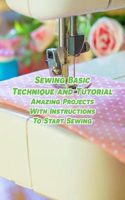 Sewing Basic Technique and Tutorial