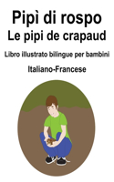 Italiano-Francese Pipì di rospo / Le pipi de crapaud Libro illustrato bilingue per bambini