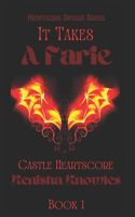 It Takes a Farie...: Heartscore Castle