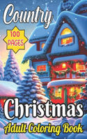 100 Pages Country Christmas Adult Coloring Book