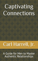 Captivating Connections