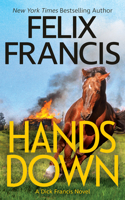 Hands Down: (Dick Francis Novel)