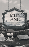 Holey Land: The Second Addison J. Freeman Story