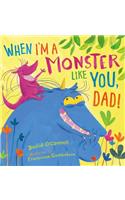 When I’m a Monster Like You, Dad