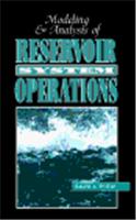 Modeling And Analysis Of Reservoir System Operations