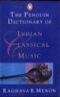 The Penguin Book of Indian Classical Music