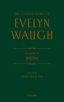 Complete Works of Evelyn Waugh: Helena