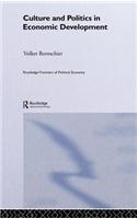 Culture and Politics in Economic Development