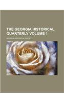 The Georgia Historical Quarterly Volume 1