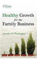 Healthy Growth for the Family Business