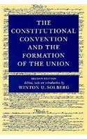 The Constitutional Convention and Formation of Union