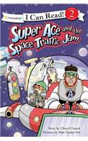 Super Ace and the Space Traffic Jam