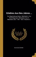 Erlebtes Aus Den Jahren ...