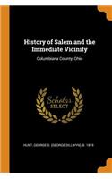 History of Salem and the Immediate Vicinity