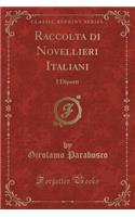 Raccolta Di Novellieri Italiani