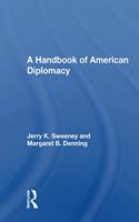 Handbook of American Diplomacy
