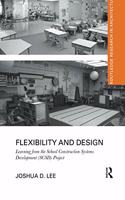 Flexibility and Design