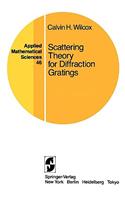 Scattering Theory for Diffraction Gratings