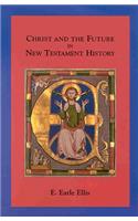 Christ and the Future in New Testament History: (English)