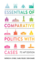 Essentials of Comparative Politics with Cases