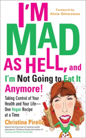 I'M Mad as Hell, and I'm Not Going to Eat it Anymore