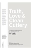 Truth, Love & Clean Cutlery: A New Way of Choosing Where to Eat in the World