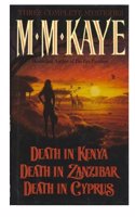 Three Complete Mysteries: Death in Kenya/Death in Zanzibar/Death in Cyprus