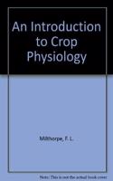 Introduction to Crop Physiology