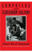 Computers and Classroom Culture