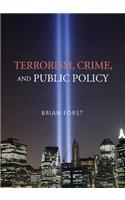 Terrorism, Crime, and Public Policy