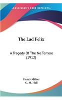 The Lad Felix
