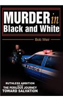 Murder in Black and White