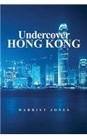 Undercover Hong Kong