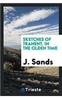 Sketches of Tranent, in the Olden Time