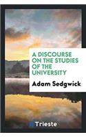 A Discourse on the Studies of the University