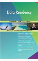 Data Residency A Complete Guide - 2019 Edition