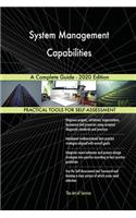 System Management Capabilities A Complete Guide - 2020 Edition
