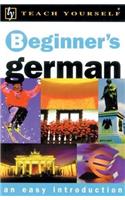 Teach Yourself Beginners German (Teach Yourself Beginners¹series)