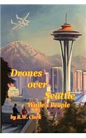 Drones Over Seattle
