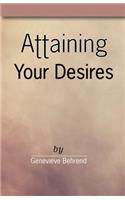 Attaining Your Desires