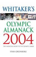 Whitaker's Olympic Almanack 2004: The Essential Guide to the Olympic Games(Whitaker's)