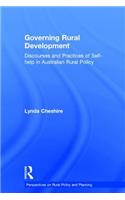 Governing Rural Development: Discourses and Practices of Self-help in Australian Rural Policy(Perspectives on Rural Policy and Planning)