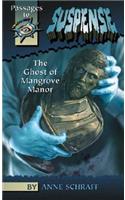 Ghost of Mangrove Manor