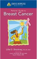 Johns Hopkins Patients' Guide to Breast Cancer