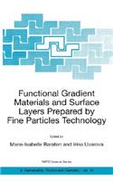 Functional Gradient Materials and Surface Layers Prepared by Fine Particles Technology