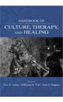 Handbook of Culture, Therapy, and Healing